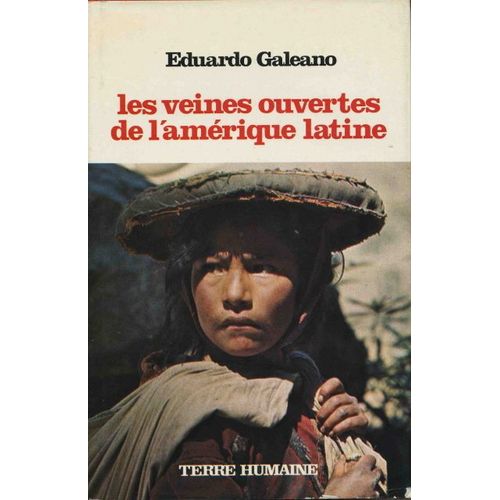 Les Veines Ouvertes De L'amerique Latine