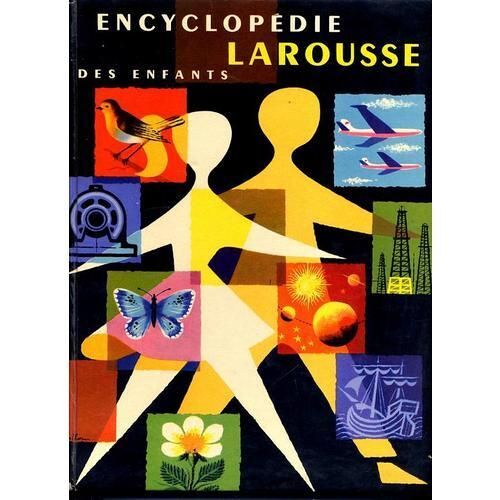 Encyclopedie Larousse Des Enfants  ----