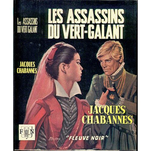 Les Assassins Du Vert- Galant
