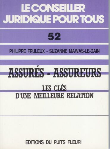 Assurés-Assureurs - Les Clés D'une Meilleure Relation