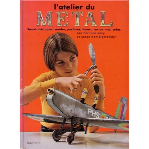 L'atelier Du Métal