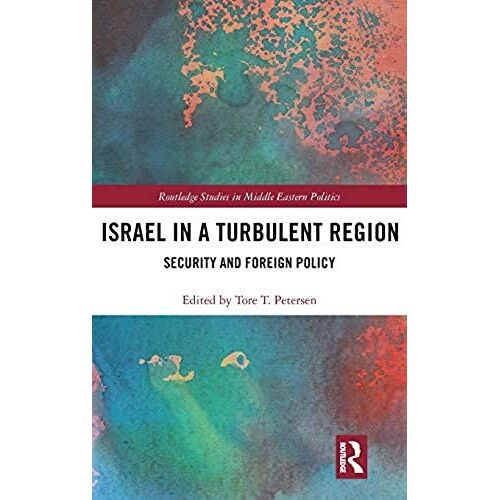 Israel In A Turbulent Region