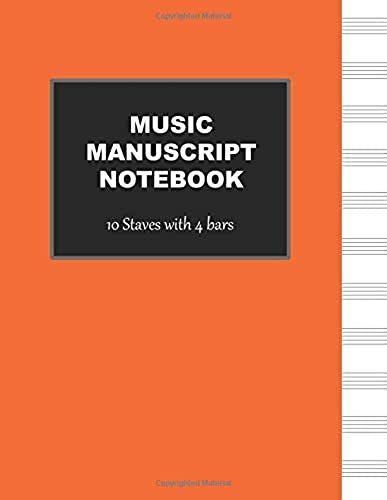 Manuscript Notebook: 10 Stave Blank Sheet Music Book With Bars