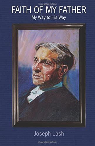 Faith Of My Father: My Way To His Way