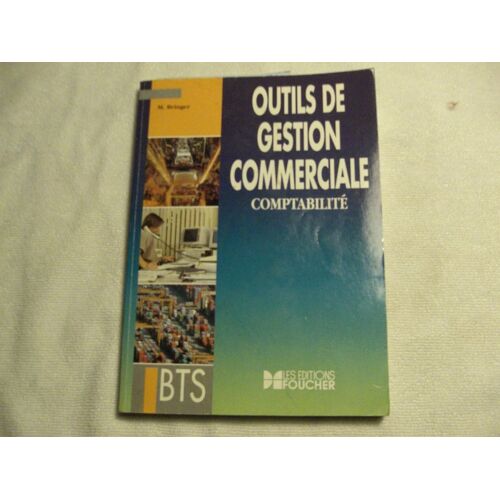 Outils De Gestion Commerciale. Comptabilité.