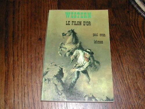Western. Le Filon D'or
