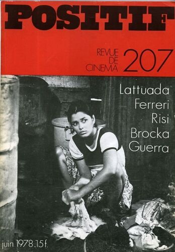 Positif N° 207 : Lattuada/Ferreri/Risi/Brocka/Guerra