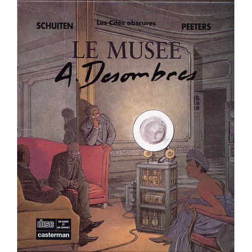 Les Cites Obscures Tome 6 : Le Musee A.Desombres