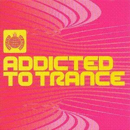 Addicted To Trance