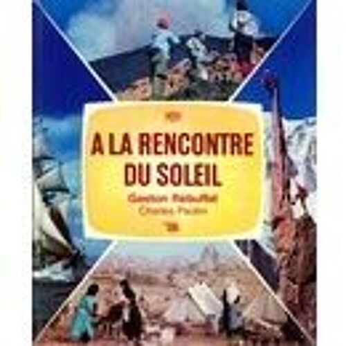 A La Rencontre Du Soleil