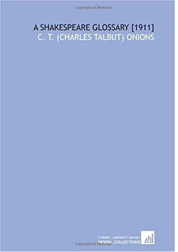 A Shakespeare Glossary [1911]