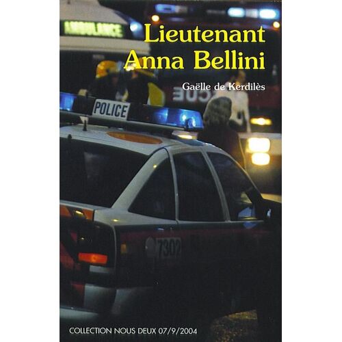 Nous Deux N° 138 : Lieutenant Anna Bellini