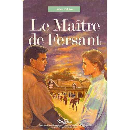 Nous Deux N° 14 : Le Maitre Fersant