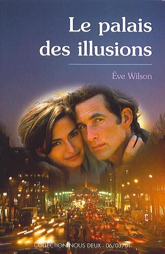 Le Palais Des Illusions N° 2801 : Le Palais Des Illusions