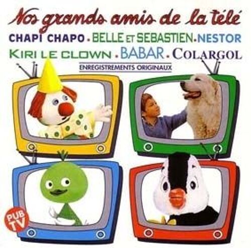 Nos Grands Amis De La Tele Vol. 1