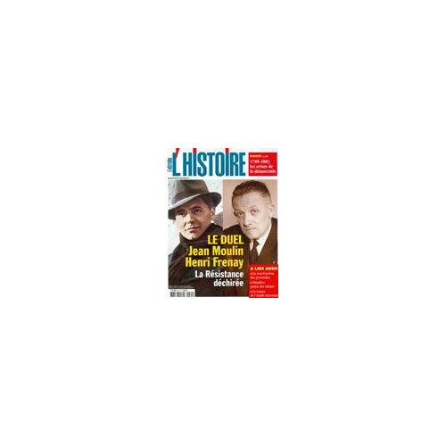 L'histoire N° 275 : Le Duel Jean Moulin,Henri Frenay La Resistance Dechiree