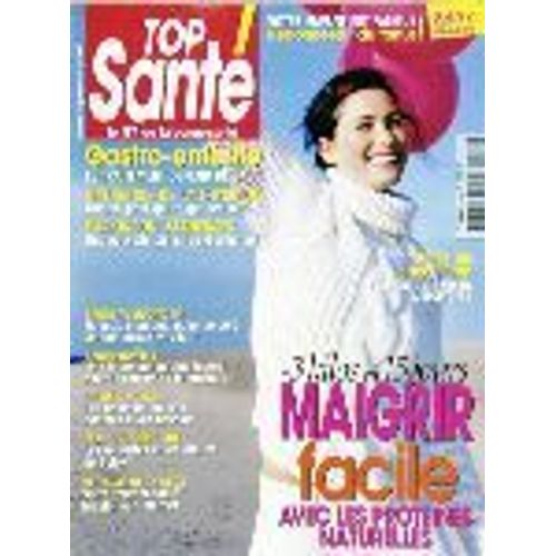 Top Sante  N° 184 : Maigrir Facile Avec Les Protéines Naturelles