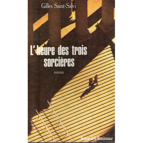 L'heure Des Trois Sorcières - Roman