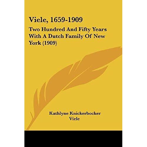 Viele, 1659-1909