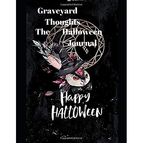 Graveyard Thoughts The Halloween Journal