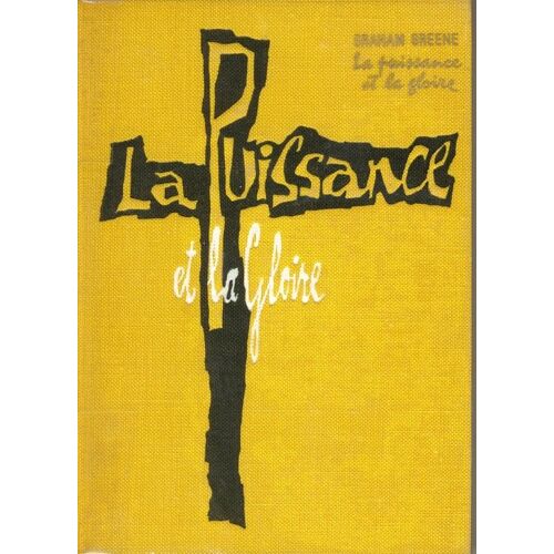 La Puissance Et La Gloire