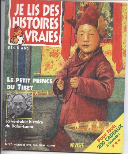 Je Lis Des Histoires Vraies N° 25 : Le Petit Prince Du Tibet
