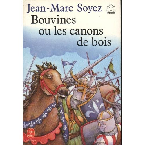 Bouvines Ou Les Canons De Bois