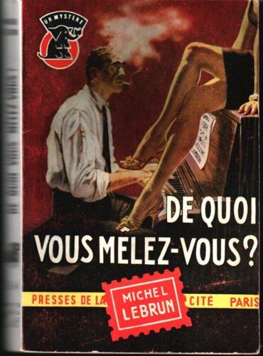 De Quoi Vous Melez-Vous