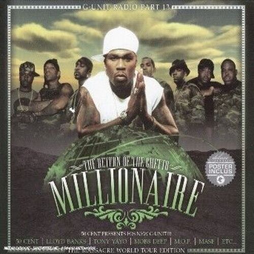 The Return Of The Ghetto Milionaire - The Massacre World Tour Edition