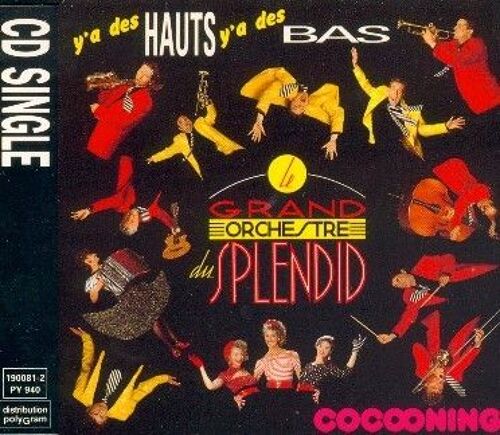 Y'a Des Hauts, Y'a Des Bas / Cocooning