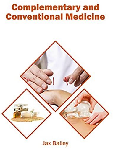Complementary And Conventional Medicine