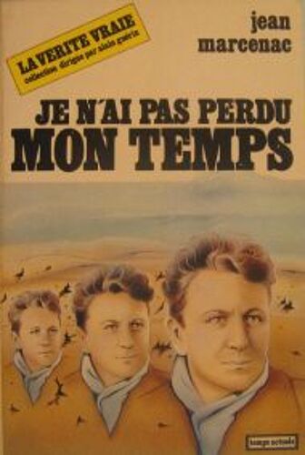 Je N'ai Pas Perdu Mon Temps