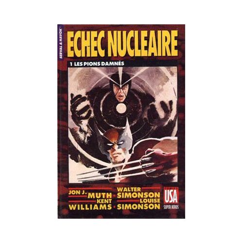 Serval Et Havok - N° 1 - Échec Nucléaire