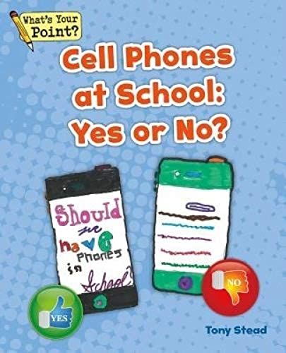 Cell Phones At School