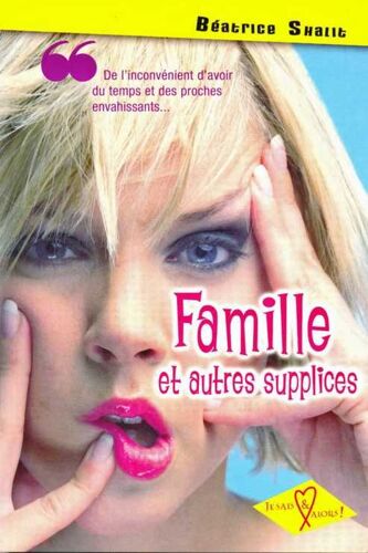 Famille Et Autres Supplices