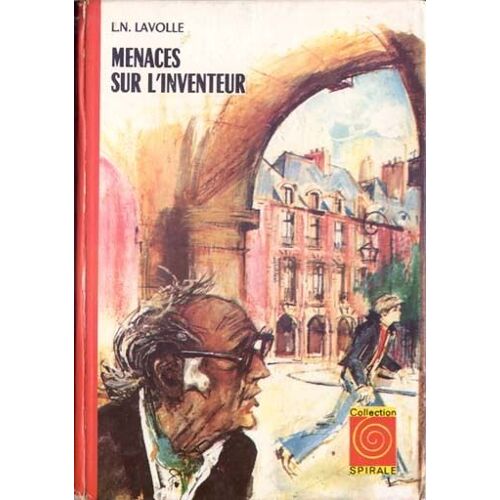 Menaces Sur L'inventeur - Illustrations De Pecnard
