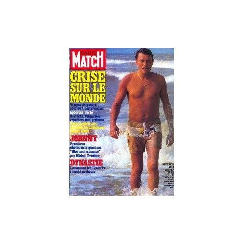 Paris Match  N° 1790 : Johnny Hallyday En Couverture