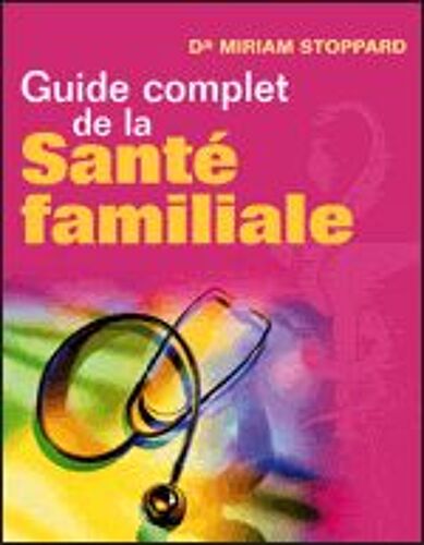 Guide Complet De La Sante Familiale
