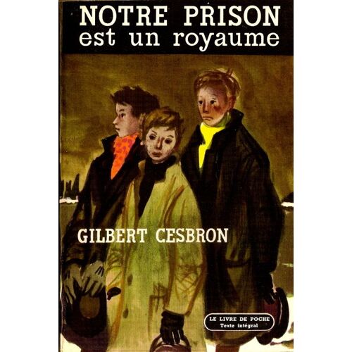 Notre Prison Est Un Royaume