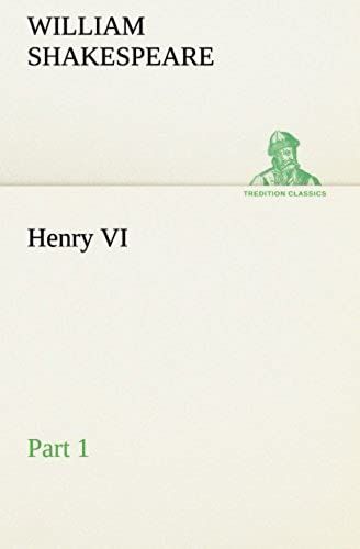 Henry Vi Part 1