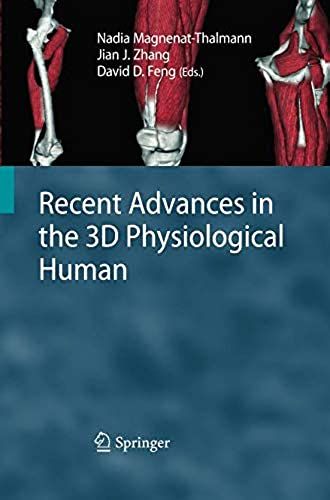 Recent Advances In The 3d Physiological Human