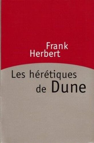 Les Hérétiques De Dune