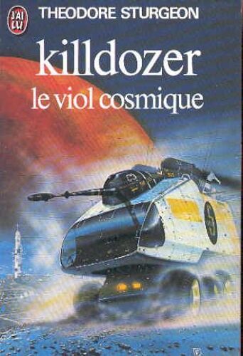 Killdozer - Le Viol Cosmique