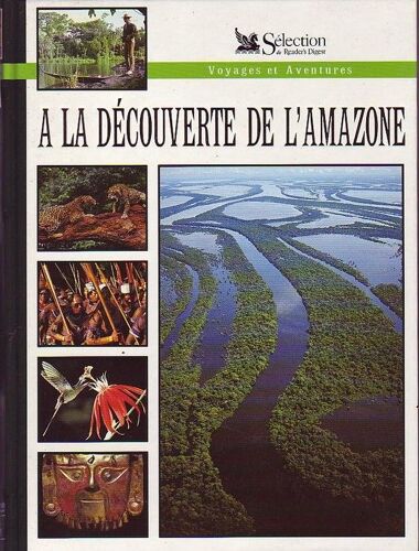 À La Découverte De L'amazone