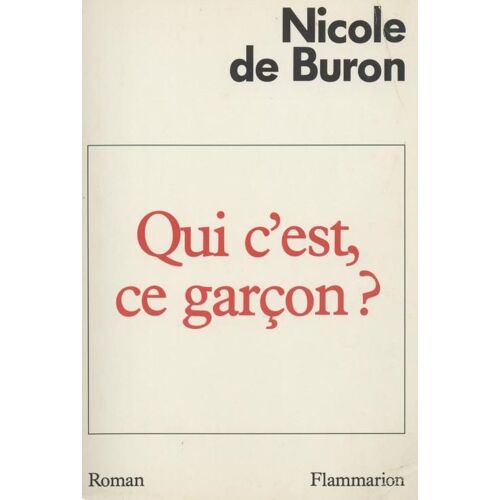 Qui C'est, Ce Garcon?