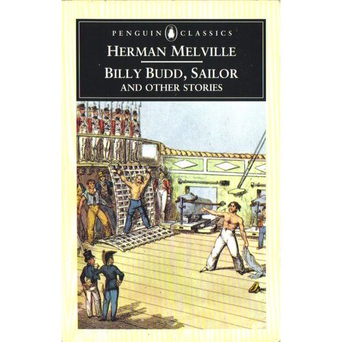 Billy Bud Sailor And Other Stories