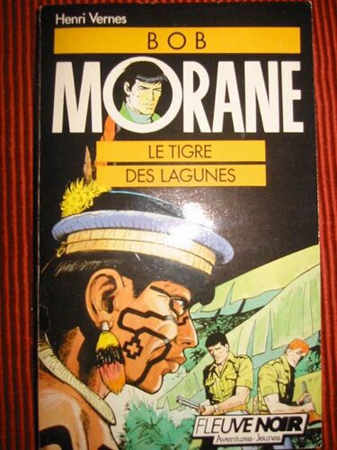 Bob Morane Tome 8 - Le Tigre Des Lagunes