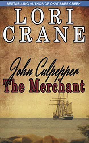 John Culpepper The Merchant: Volume 2 (Culpepper Saga)