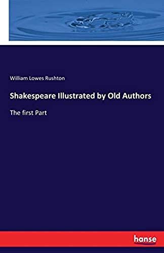 Shakespeare Illustrated By Old Authors