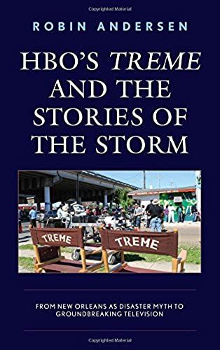 Hbo's Treme And The Stories Of The Storm